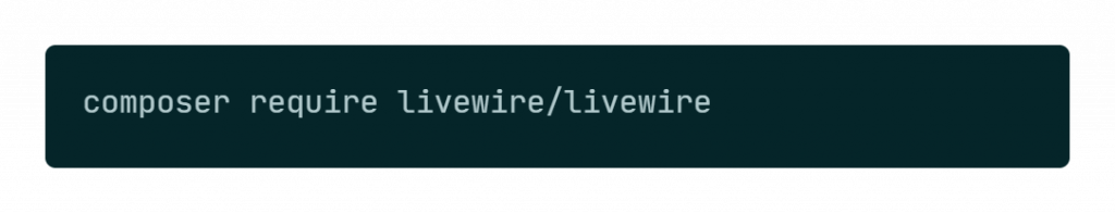 command for installing Livewire