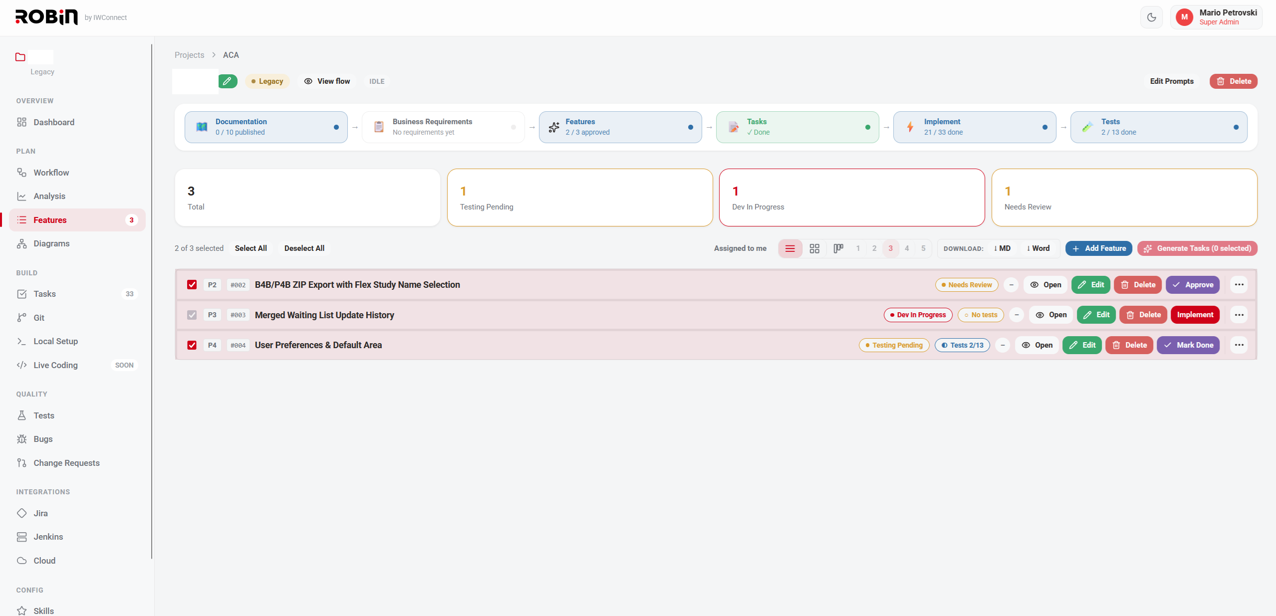 Robin feature list dashboard with priority, status, and approval gate per feature