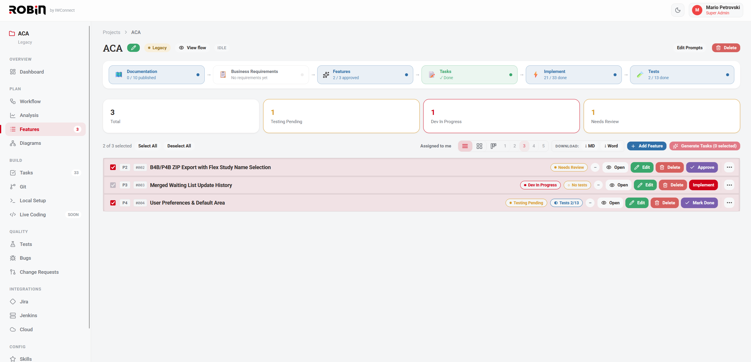 Robin feature list dashboard with priority, status, and approval gate per feature