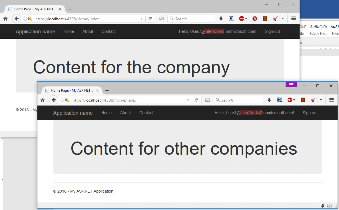Different content on the user’s domain.